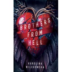 Brothers From Hell Karolina Wichowska motyleksiazkowe.pl