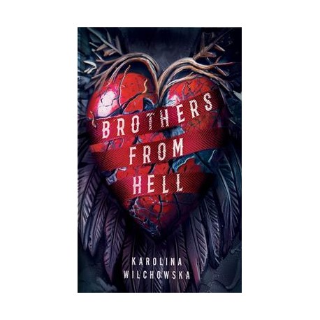 Brothers From Hell Karolina Wichowska motyleksiazkowe.pl