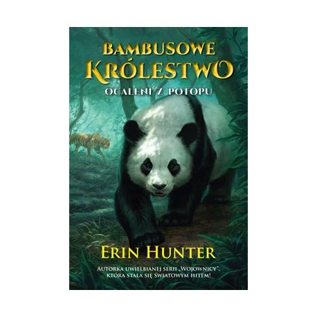 Bambusowe Królestwo Tom 1 Ocaleni z potopu Erin Hunter motyleksiazkowe.pl
