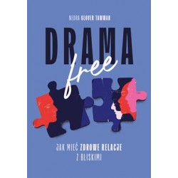 Drama free. Jak mieć zdrowe relacje z bliskimi  Nedra Glover Tawwab motyleksiazkowe.pl
