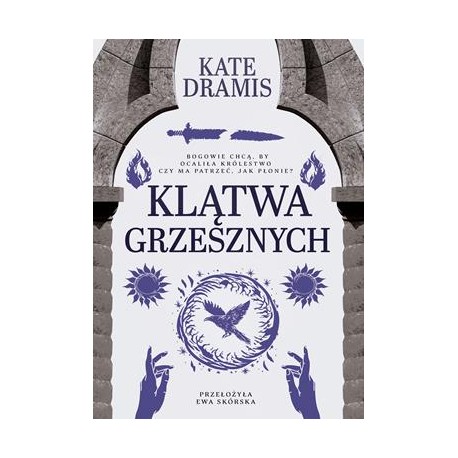 Klątwa grzesznych /Święte Proroctwo. Tom 2 Kate Dramis motyleksiazkowe.pl