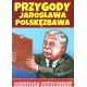 Przygody Jarosława Polskęzbawa 2. Komiksy niezłomne Ryszard Dąbrowski motyleksiazkowe.pl