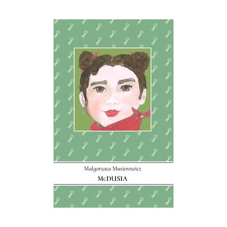 McDusia Tom 19 Małgorzata Musierowicz motyleksiazkowe.pl