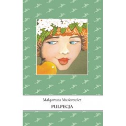 Pulpecja Jeżycjada Tom 8 Małgorzata Musierowicz motyleksiazkowe.pl