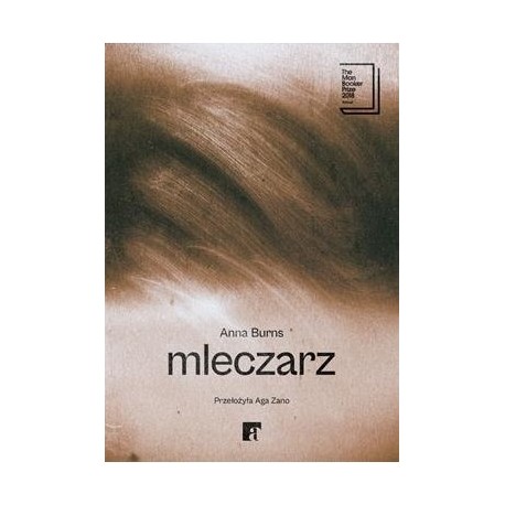 Mleczarz Anna Burns motyleksiazkowe.pl