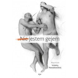 (Nie) jestem gejem Violetta Nowakowska motyleksiazkowe.pl
