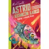 Astrid i Kosmiczni Kadeci Tom 2 Wyścig z planety Groza