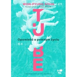 Tube. Opowieść o pewnym życiu Won-Pyung Sohn motyleksiazkowe.pl