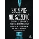 Szczepić nie szczepić. Prawda o szczepionkach w świetle badań naukowych Robert F. Kennedy JR Brian Hooker motyleksiazkowe.pl