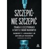 Szczepić nie szczepić. Prawda o szczepionkach w świetle badań naukowych