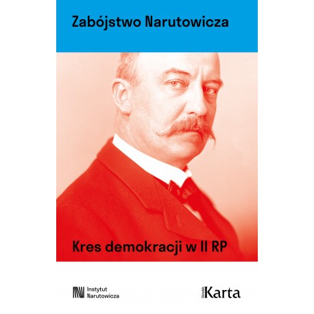 Zabójstwo Narutowicza motyleksiazkowe.pl