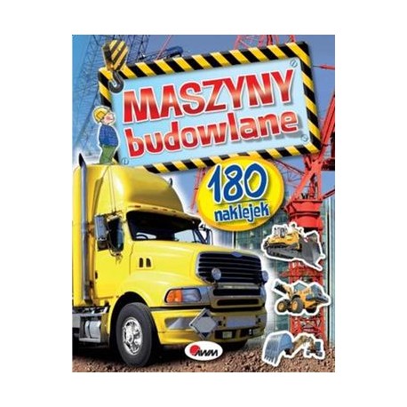 Maszyny budowlane. 180 naklejek motyleksiazkowe.pl