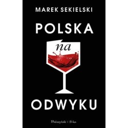 Polska na odwyku Marek Sekielski motyleksiazkowe.pl