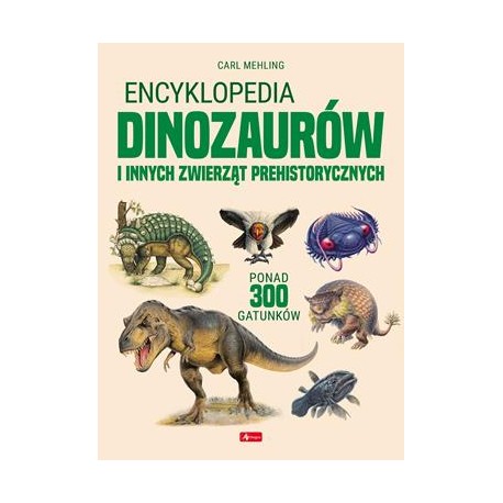 Encyklopedia dinozaurów i innych zwierząt prehistorycznych motyleksiazkowe.pl