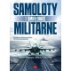Samoloty i śmigłowce militarne