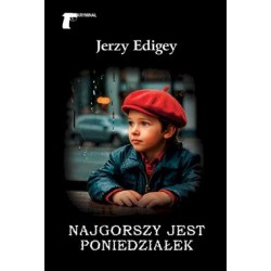 Najgorszy jest poniedziałek Jerzy Edigey motyleksiazkowe.pl