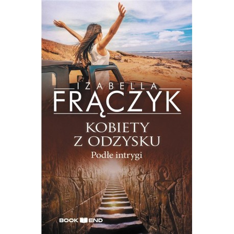 Kobiety z odzysku Tom 5 - Podłe intrygi Izabella Frąckiewicz motyleksiazkowe.pl