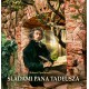 Śladami Pana Tadeusza Robert Pawłowski motyleksiazkowe.pl