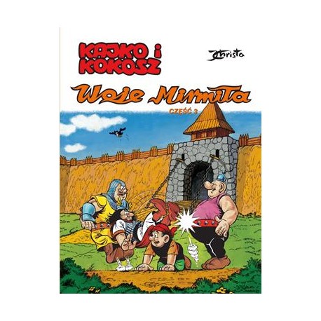 Kajko i Kokosz Woje Mirmiła część 3 Janusz Christa motyleksiazkowe.pl