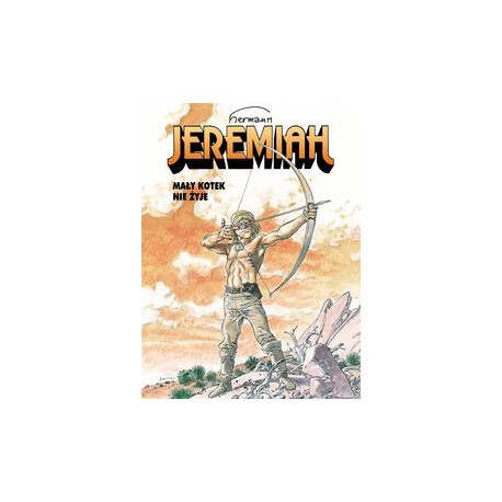 Jeremiah 29 Mały kotek nie żyje Hermann Huppen motyleksiazkowe.pl