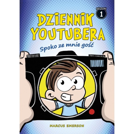 Dziennik Youtubera. Tom 1. Spoko ze mnie gość Marcus Emerson motyleksiazkowe.pl