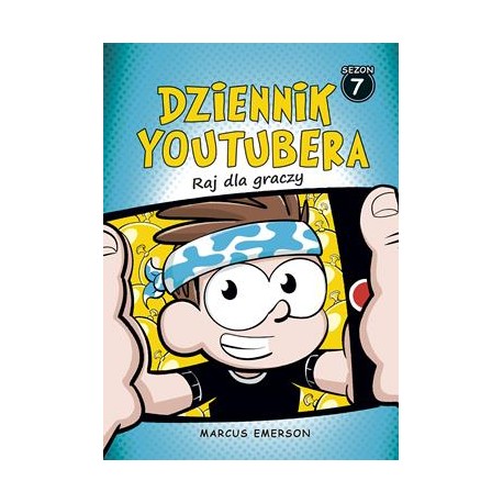 Dziennik Youtubera. Tom 7. Raj dla graczy Marcus Emerson motyleksiazkowe.pl