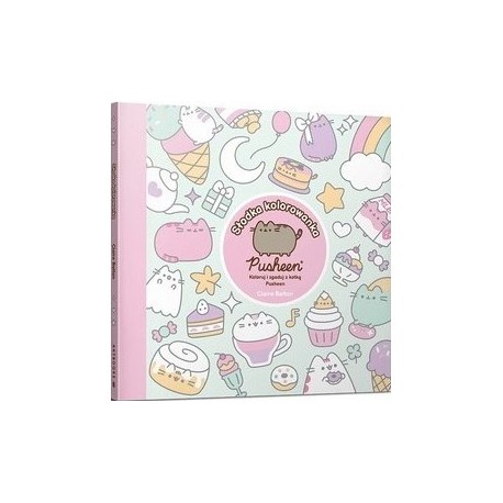 Pusheen. Słodka kolorowanka. Koloruj i zgaduj z kotką Pusheen Belton Claire motyleksiazkowe.pl