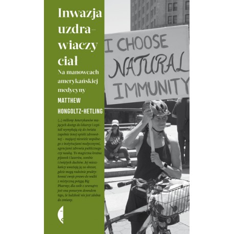 Inwazja uzdrawiaczy ciał Na manowcach amerykańskiej medycyny MOTYLEKSIAZKOWE.PL