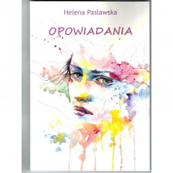 Opowiadania Helena Pasławska motyleksiazkowe.pl