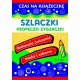 Szlaczki kropeczki zygzaczki. Czas na książeczkę praca zbiorowa motyleksiazkowe.pl