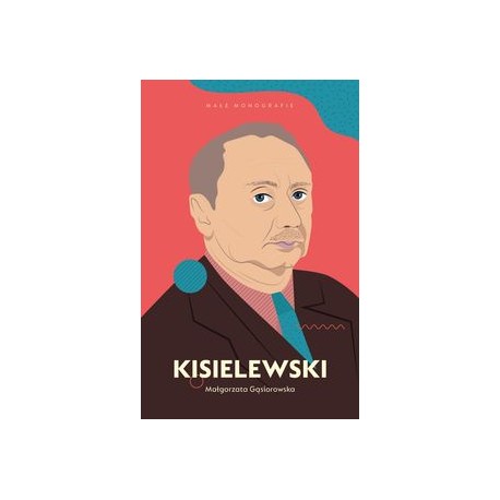 Kisielewski Małe monografie Małgorzata Gąsiorowska motyleksiazkowe.pl