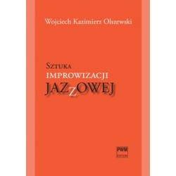 Sztuka improwizacji jazzowej Wojciech Kazimierz Olszewski motyleksiazkowe.pl