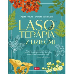 Lasoterapia z dziećmi Agata Preuss Dorota Zaniewska motyleksiazkowe.pl