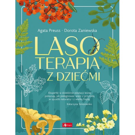 Lasoterapia z dziećmi Agata Preuss Dorota Zaniewska motyleksiazkowe.pl