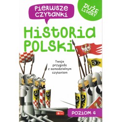 Pierwsze czytanki 4. Historia polski praca zbiorowa motyleksiazkowe.pl