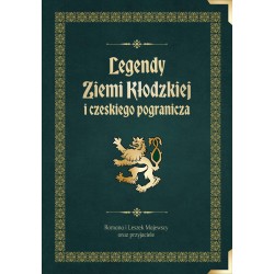 Legendy Ziemi Kłodzkiej i czeskiego pogranicza Romana i Leszek Majewscy motyleksiazkowe.pl