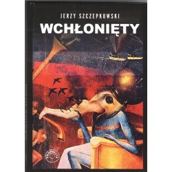 Wchłonięty. Tobiasz Szpett i jego Ślepy Książę Jerzy Szczepkowski motyleksiazkowe.pl