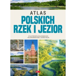 Atlas polskich rzek i jezior praca zbiorowa motyleksiazkowe.pl
