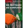 Od przysługi do konfliktu