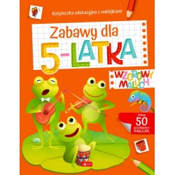 Wzorowy maluch. Zabawy dla 5-latka praca zbiorowa motyleksiazkowe.pl