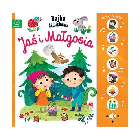 Bajka dźwiękowa Jaś i Małgosia Naciśnij i posłuchaj motyleksiazkowe.pl