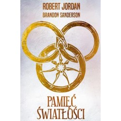 Pamięć światłości. Koło czasu. Tom XIV Robert Jordan motyleksiazkowe.pl
