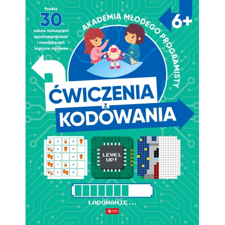 Akademia młodego programisty. Ćwiczenia z kodowania praca zbiorowa motyleksiazkowe.pl