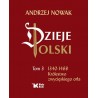 Dzieje Polski Tom 3. 1340-1468 Królestwo zwycięstwa orła