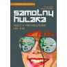 Samotny hulaka Rzecz o protokulturze ery pop