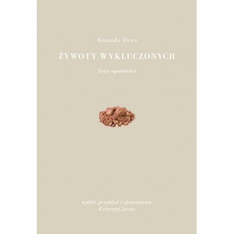 Żywoty wykluczonych Ananda Devi motyleksiazkowe.pl