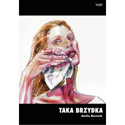 Taka brzydka Monika Mostowik motyleksiazkowe.pl