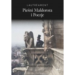 Pieśni Maldorora i poezje Comte de Lautréamont motyleksiazkowe.pl