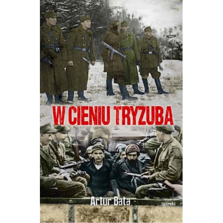 W cieniu tryzuba Artur Bata motyleksiazkowe.pl