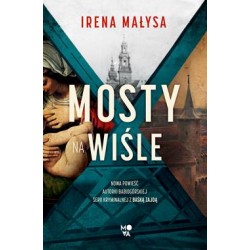 Mosty na Wiśle Irena Małysa motyleksiazkowe.pl